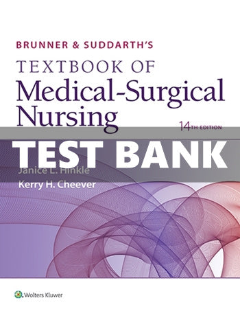 Brunner & Suddarth's Textbook of Medical-Surgical Nursing 14th edition by Hinkle - Test Bank