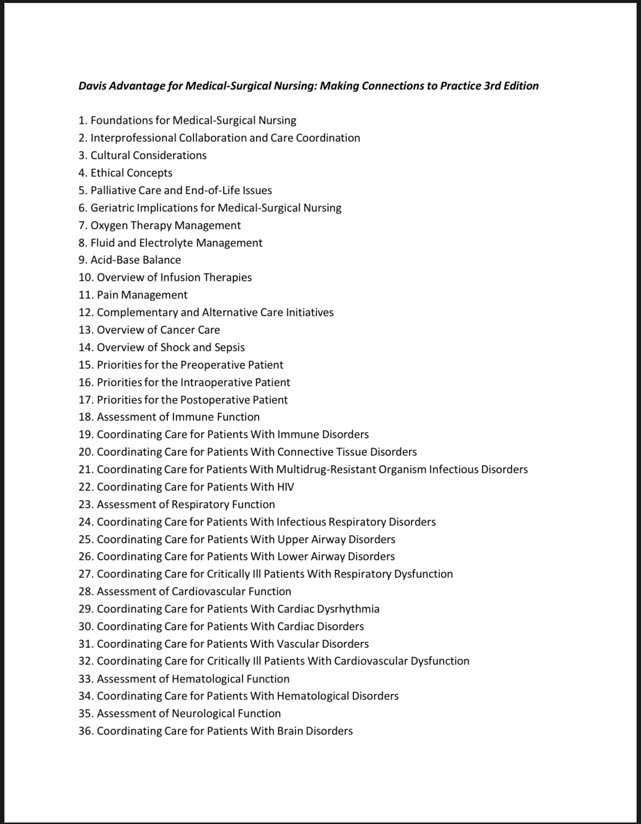 Davis Advantage for Medical-Surgical Nursing: Making Connections to Practice, 3rd Edition by Janice J. Hoffman and Nancy J. Sullivan - Test Bank